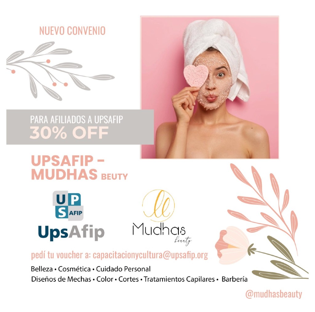 Nuevo convenio: Mudhas Beauty 30% OFF para afiliados de UPSAFIP