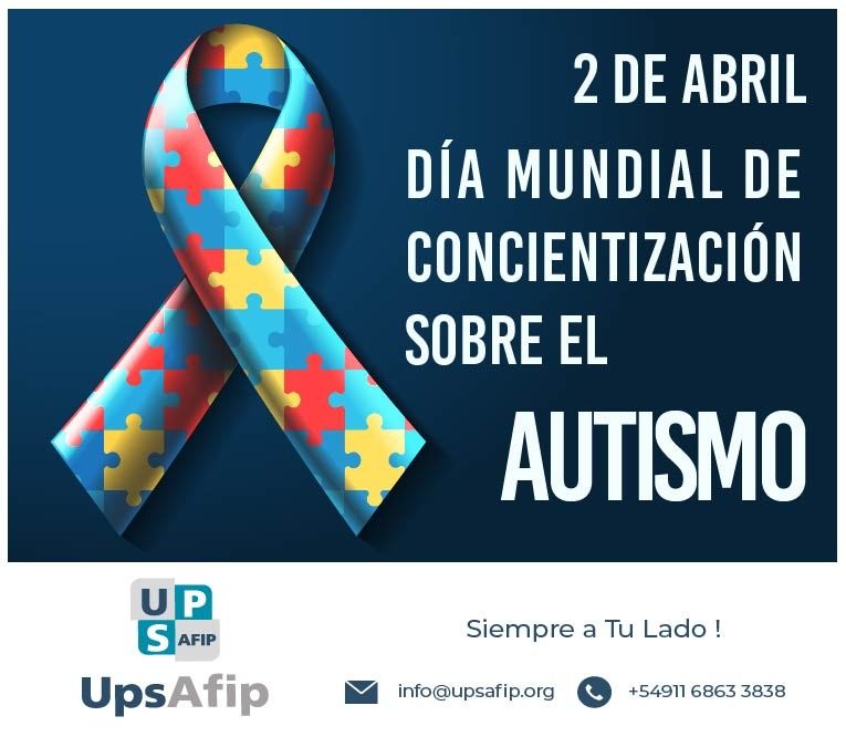 2 de Abril Día Mundial de la Concientización sobre el AUTISMO