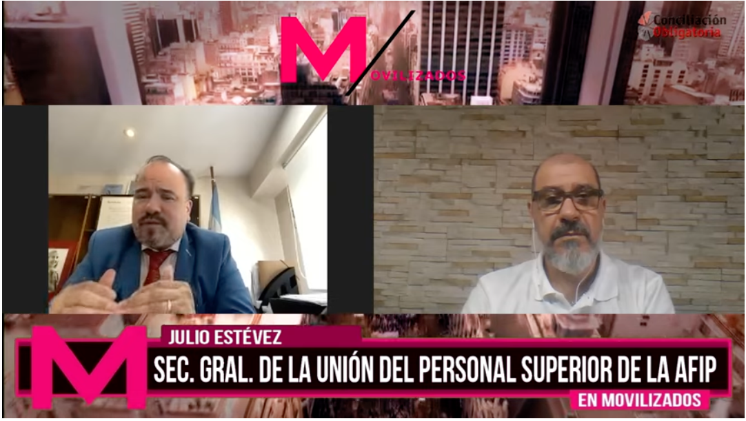 Impuesto a las Ganancias: JULIO ESTÉVEZ Sec. Gral. de la Unión del Personal Superior de la AFIP en MOVILIZADOS