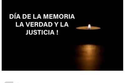24 de Marzo: Día de la Memoria, la Verdad y la Justicia