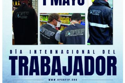 1 de Mayo: Día Internacional del Trabajador