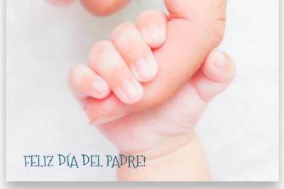 ¡ Feliz Día del Padre !